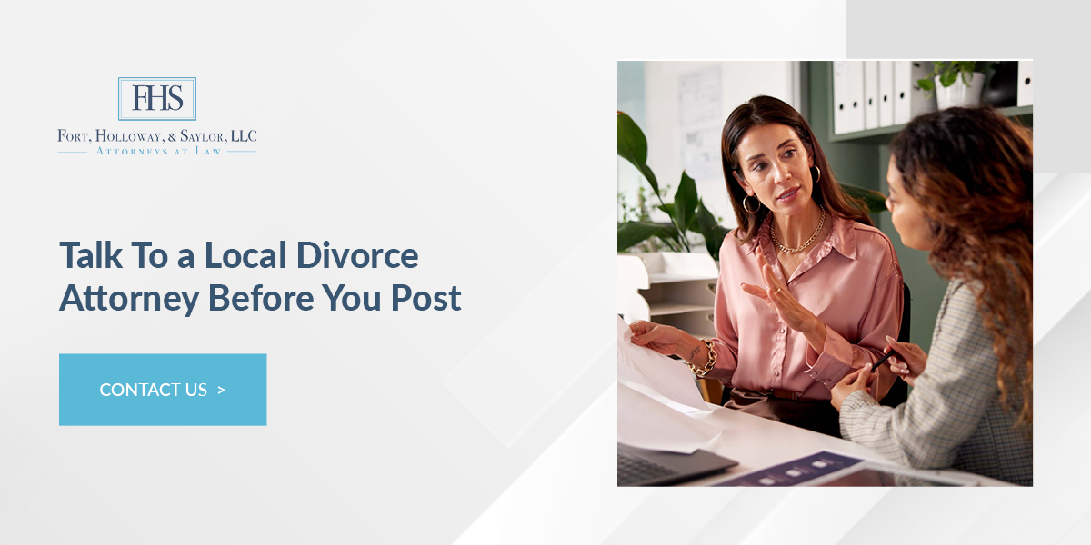 Talk To a Local Divorce Attorney Before You Post
